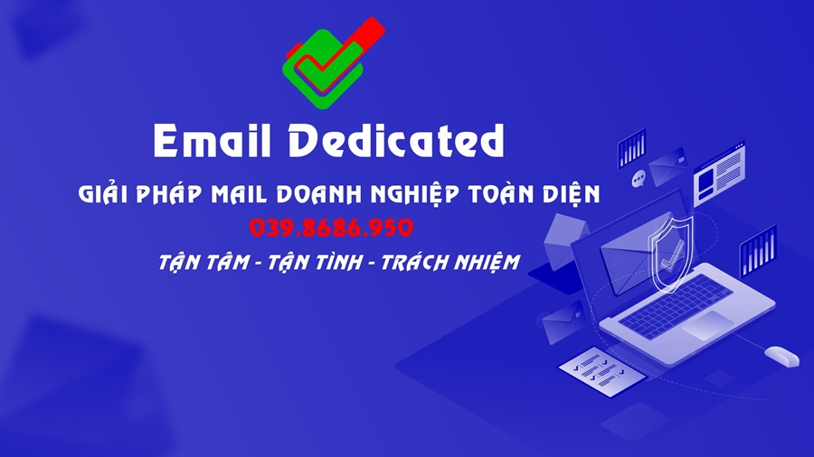 Email Dedicated - Giải pháp mail vượt trội cho doanh nghiệp