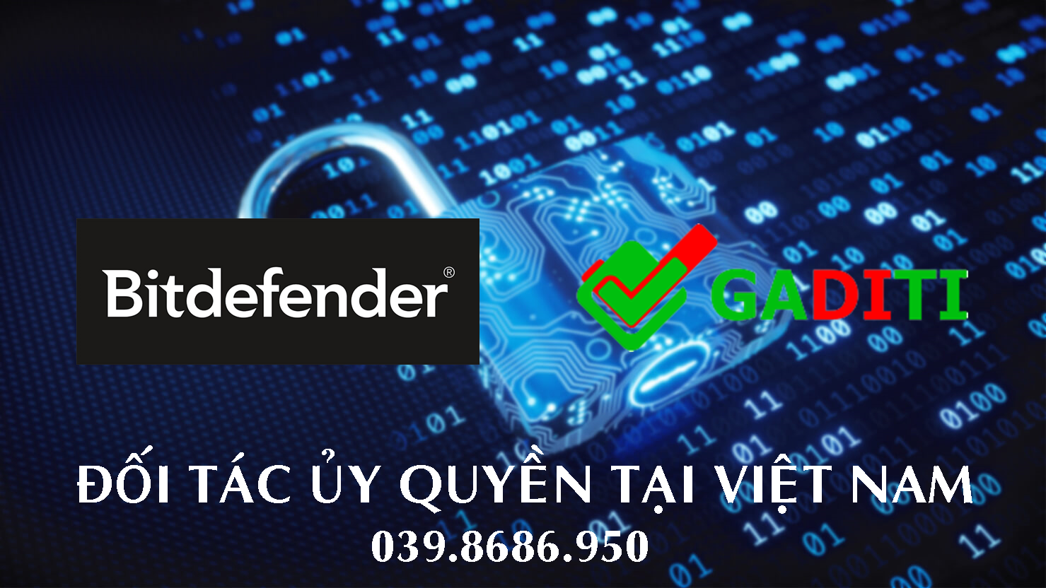 GADITI là đối tác ủy quyền Bitdefender tại Việt Nam