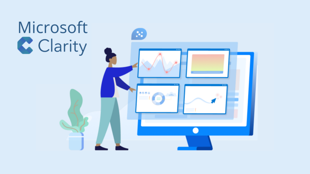 Microsoft Clarity – Nâng cao, phân tích trải nghiệm người dùng
