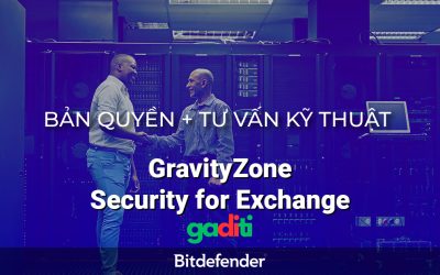Bản quyền GravityZone Security for Exchange Servers | Tư vấn kỹ thuật, mua giá tốt