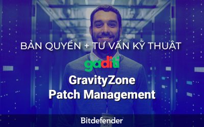 Bản quyền GravityZone Patch Management | Tư vấn kỹ thuật, mua giá tốt