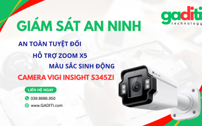 Giải pháp giám sát thông minh, sắc nét và an toàn tuyệt đối với Camera VIGI InSight S345ZI