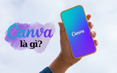 Canva – Công cụ thiết kế tỷ đô dành cho người không chuyên